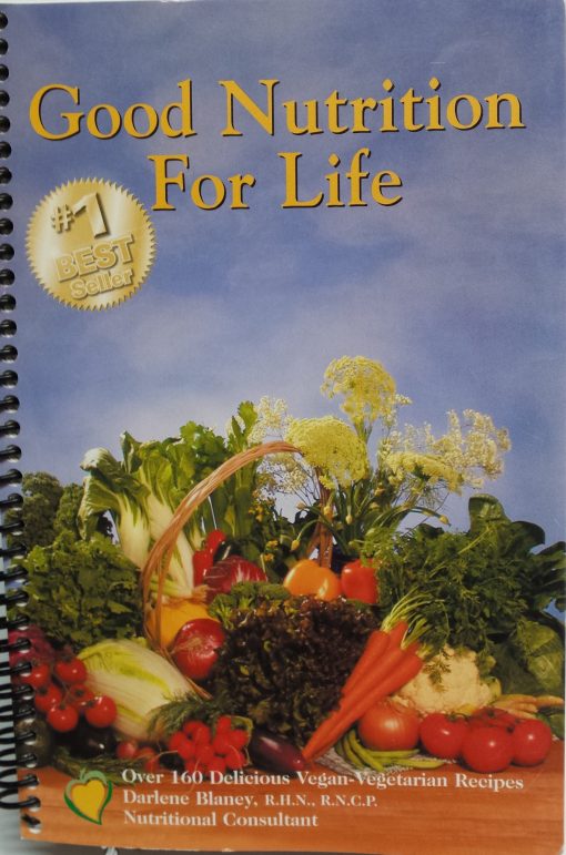 Good Nutrition For Life Cookbook